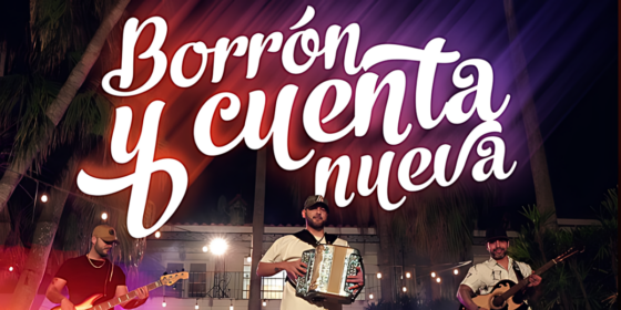 De Parranda's Anthem of Renewal 'Borrón y Cuenta Nueva