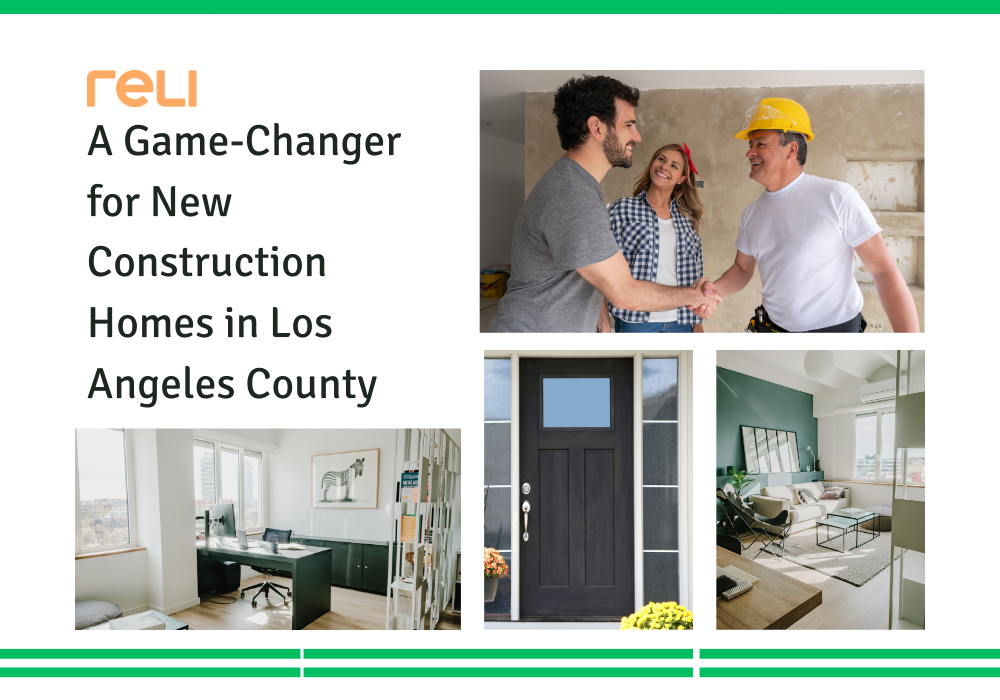 RELI App: A Game-Changer for New Home Construction in LA