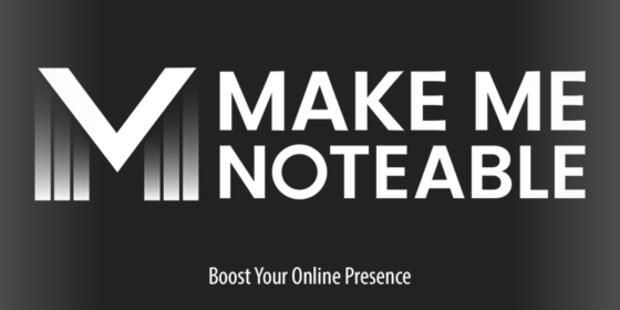 Boost Your Online Presence with Make Me Noteable