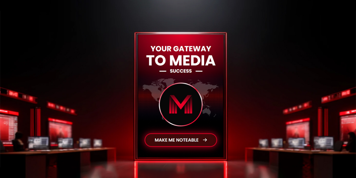 Elevate Your Presence with Make Me Noteable’s Comprehensive PR