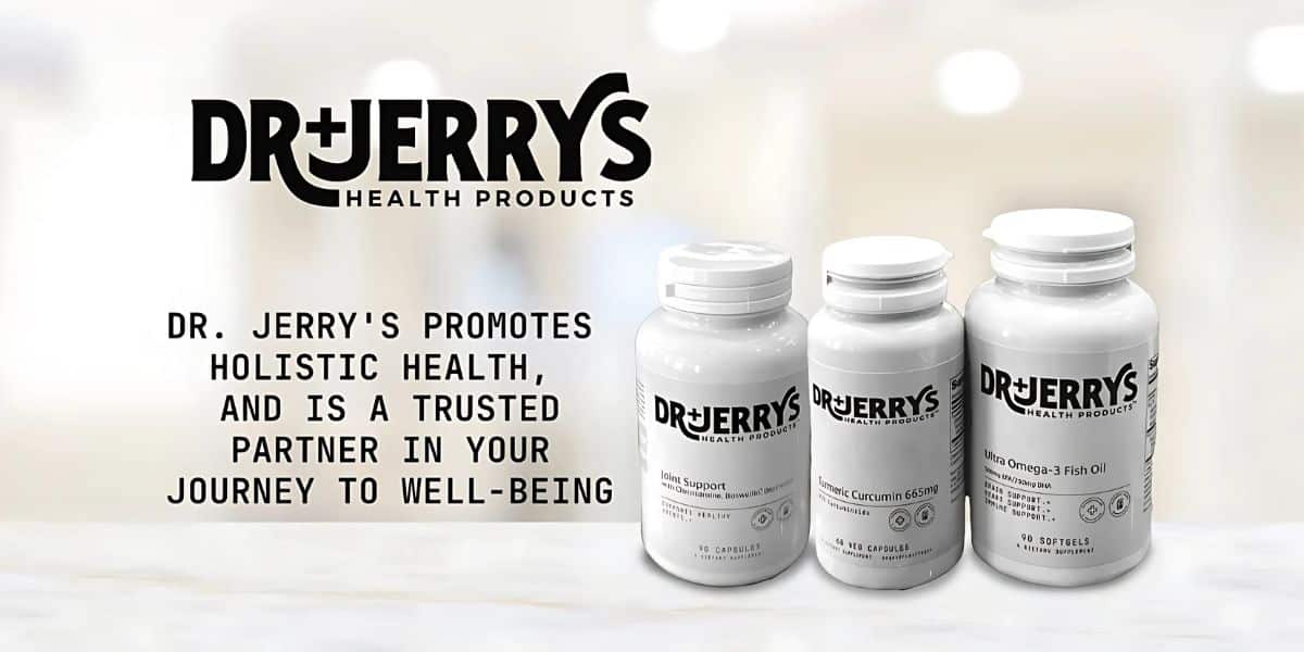 Dr. Jerry's Health Products: Evidence-Based Supplements for Better Wellbeing