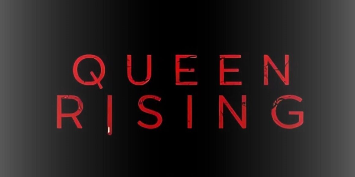 Queen Rising: A Captivating Story Now Streaming on Tubi