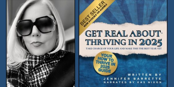 Get Real with Jennifer Barrette: Thriving in 2025