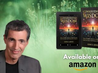 Unlocking the Secrets to Success: ‘Consolidated Wisdom’ by Gene S. Jones Offers a Guide for Life