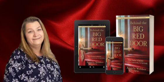 Opening the Door to Healing: Angela Webber’s Journey from Trauma to Transformation in Behind The Big Red Door