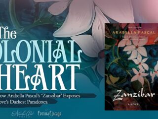 The Colonial Heart How Arabella Pascal’s ‘Zanzibar’ Exposes Love’s Darkest Paradoxes