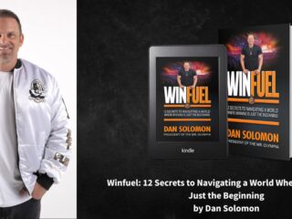 Winfuel: Dan Solomon on Leadership, Momentum, and the Power of Connection