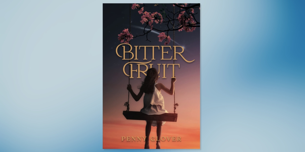 Bitter Fruit and the Stories We Live With by Penny Glover
