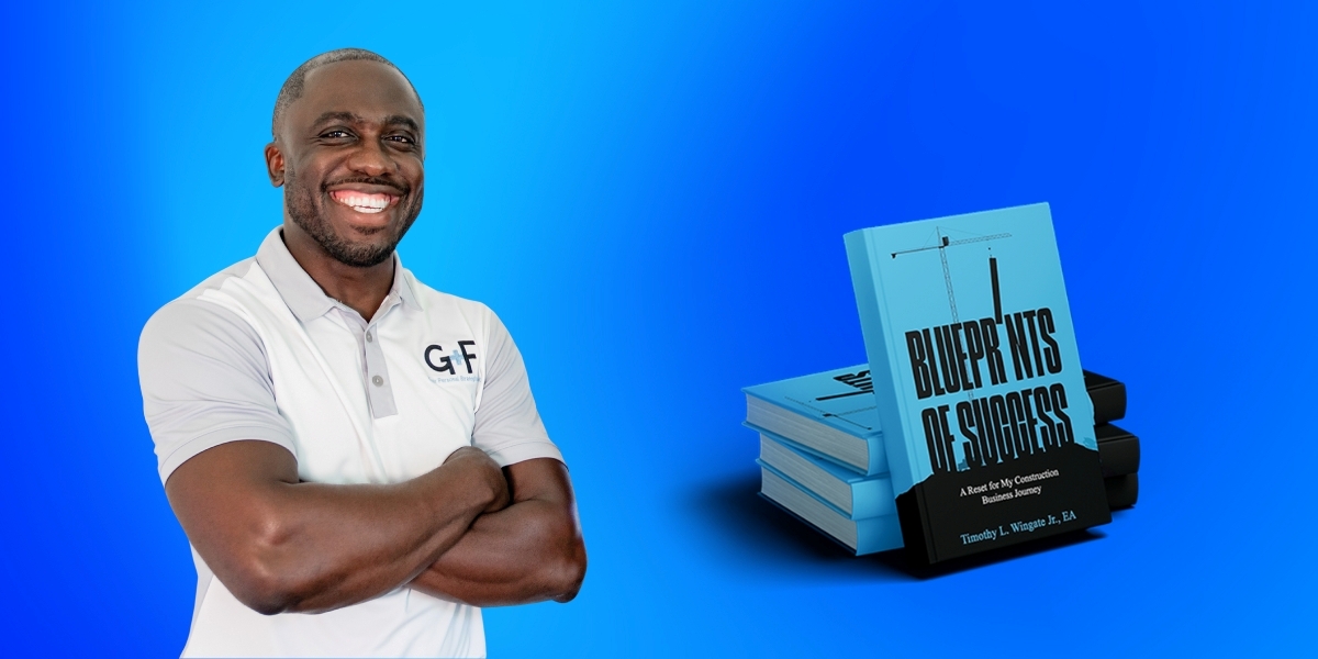 Timothy L. Wingate Jr. Blueprints of Legacy and How He Is Rebuilding the Future of Construction Leadership