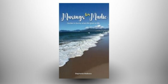 How A Mother’s Honest Reflections In Musings For Madie Can Steady A Young Heart And Teach A Strong Way To Move Through Life