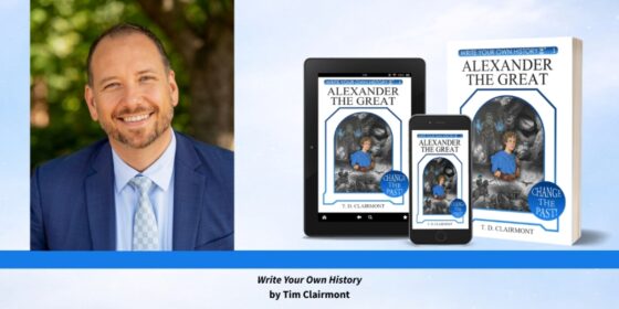 How Tim Clairmont Is Letting Kids Rewrite History and Learn Life Lessons Along the Way