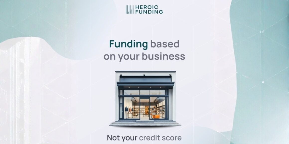 Heroic Funding’s Approach to Fast, Flexible Business Capital Without Broker Delays