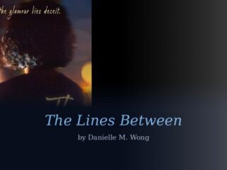 In Hollywood, Everyone Is Hiding Something, and Danielle M. Wong Found the Perfect Protagonist to Find Out What