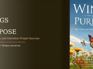 The Trueness Project Presents Wings of Purpose, an Anthology Exploring Purpose and Personal Growth