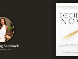 Julia Young Sandrock Wrote the Personal Development Book That Finally Stops Asking You to Become Someone Else and Starts Asking You to Become More Fully Yourself