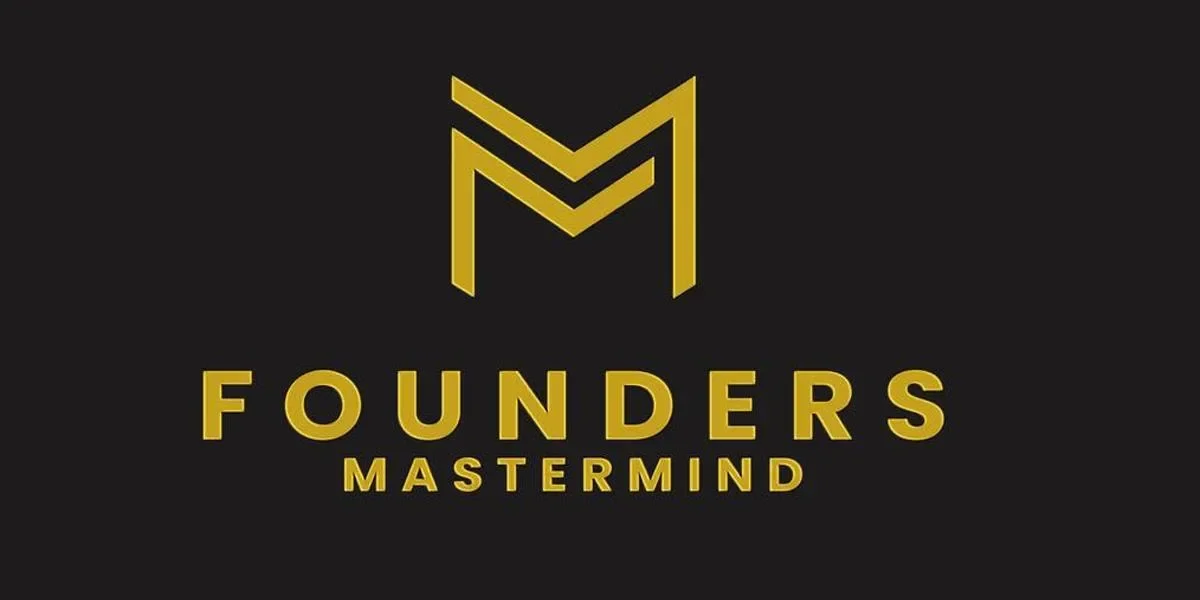 Your Network Is Your Net Worth: An Inside Look at Founders Mastermind